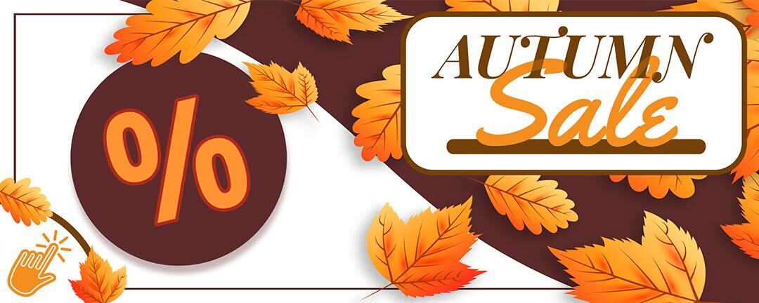 Autumn Sale Offers Autumn Sale Offers